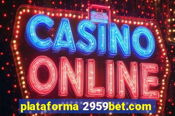 plataforma 2959bet.com